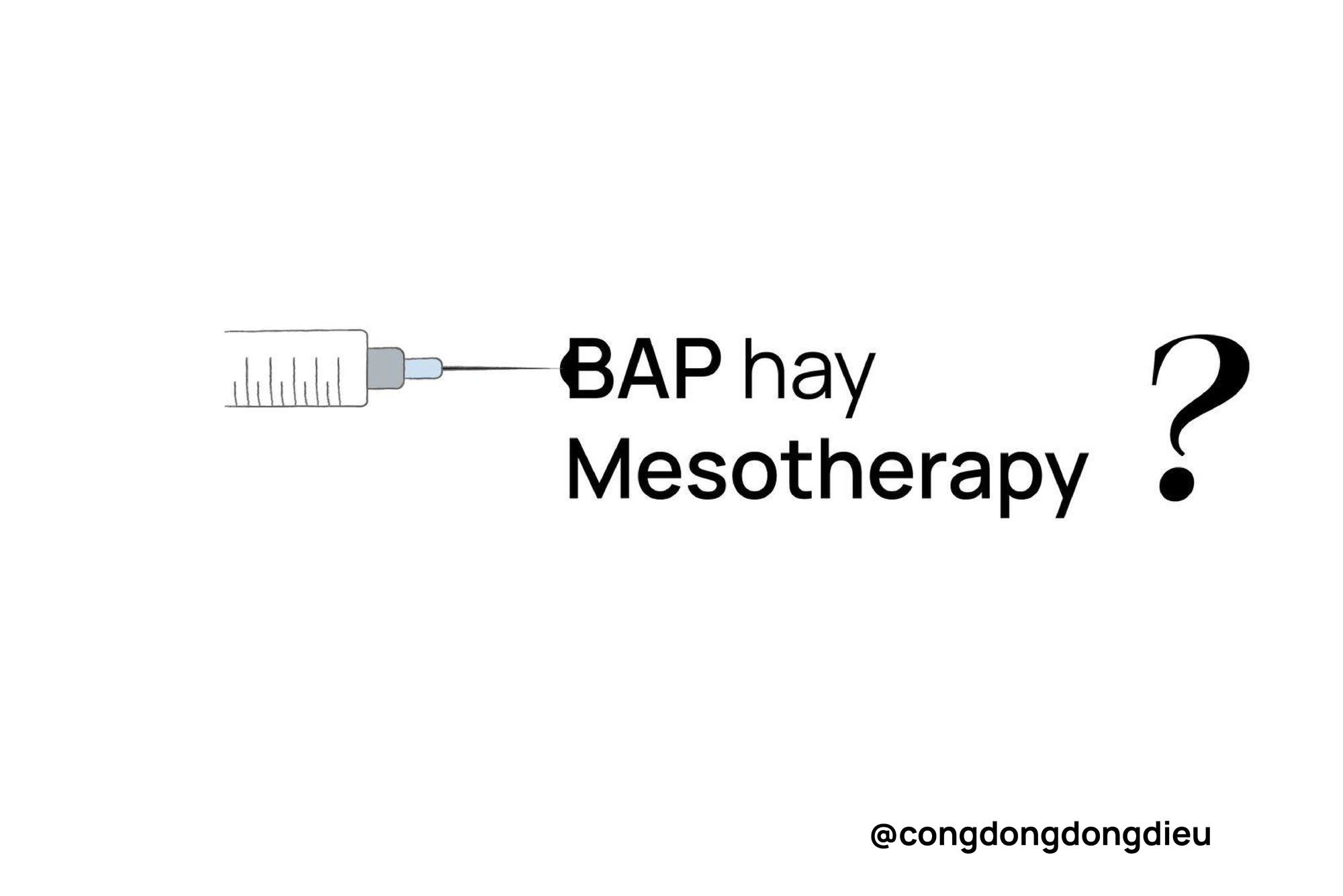 Nên tiêm BAP hay mesotherapy?