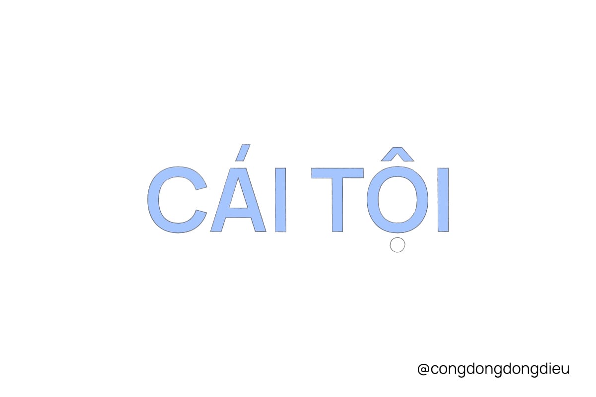 Cái tôi có phải lúc nào cũng là cái tội?