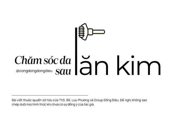 CHĂM SÓC DA SAU LĂN KIM